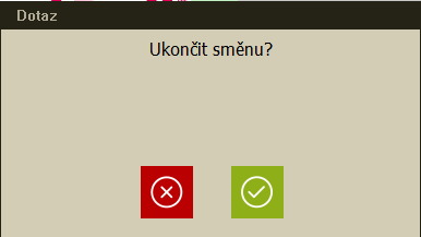 Dotaz na ukončení směny v pokladním systému AWIS